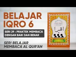 Bacaan anda perlulah lantang dengan suara yang kuat supaya anda boleh mendengar sendiri bunyi yang anda keluarkan daripada mulut anda. Belajar Mengaji Iqro 6 Lengkap Dengan Suara Belajar Membaca Alquran Dengan Cepat Seri 29 Youtube Malaysia