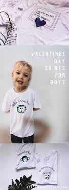 For the next few weeks boxes of chocolates, flowers, and great valentine's day apparel will fill store shelves, but what's the fun in buying the same thing. Valentine S Day T Shirts For Boys With Cricut Practical And Pretty