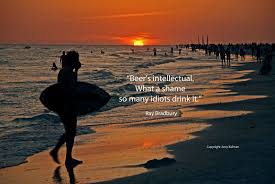 We are having the single worst recovery enjoy reading and share 51 famous quotes about east coast west coast with everyone. Raybradbury Quote About Beer And A Sunset At Siestakey On The West Coast Of Florida If This Quotograph Speaks To You Feel F Ray Bradbury Sunset Outdoor