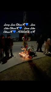 Honoring Ethan: Live and Love Like He Did