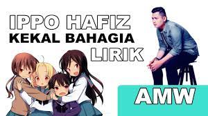 We did not find results for: Ippo Hafiz Kekal Bahagia Lirik Youtube