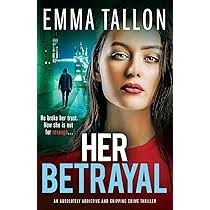 Her Revenge: An absolutely gripping and gritty crime thriller about  betrayal, revenge and family secrets: Amazon.co.uk: Tallon, Emma:  9781836181293: Books