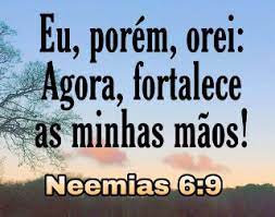 As suas mãos largarão a obra, e não se efetuará mais trabalho algum! Palavra Eficaz A Melhor Forma De Vencer Neemias 6