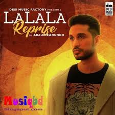 La La La Reprise By Arjun Kanungo Hindi Mp3 Song Download Mp3 Song Download Mp3 Song Songs