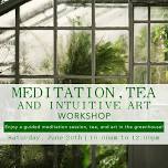 Meditation, Tea, and Intuitive Art Workshop