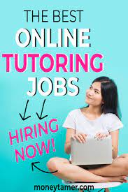 Best Online Tutoring Jobs To Make Money In Your Free Time Online Tutoring Jobs Tutoring Jobs Online Tutoring
