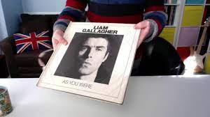Aided by some cannily recruited collaborators (greg kurstin, andrew wyatt), this debut solo album gives us the liam gallagher we want: Liam Gallagher As You Were Vinyl Deluxe Boxset Chat Unboxing Youtube