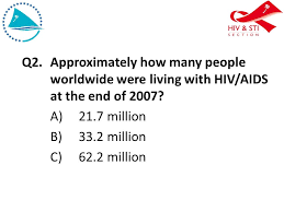Hiv and aids are two distinct diseases that can affect humans of all ages. World Aids Day 2008 Yadra Vinaka Wad Quiz Teams Max 4 People 20 Questions Multiple Choice 3 Bonus Questions For Extra Points Ppt Download