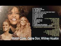Ver todas as músicas de céline dion. Mariah Carey Celine Dion Whitney Houston Greatest Hits Mp3 Download Qoret