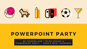 Maybe you would like to learn more about one of these? My Friends And I Tried Having A Powerpoint Party Here S What Happened Helpmeimpoor