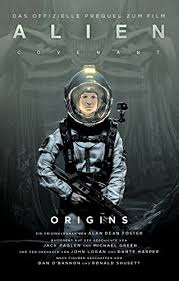 Only 1 available and it's in 2 people's carts. Alien Covenant Origins Scifi Horror Alien Covenant 2 Ebook Foster Alan Dean Mehler Peter Amazon De Kindle Shop