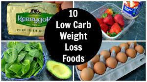 10 Low Carb Weight Loss Foods - 10 Foods To Lose 10 Kg - Youtube