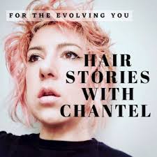 Hair Stories With Chantel