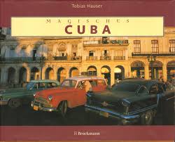 Houser and sons auto, serving our community for over 50 years. Tobias Hauser Magisches Cuba Bucher Gebraucht Antiquarisch Neu Kaufen
