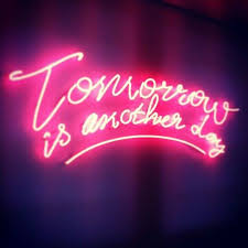 The Sun Will Rise And We Will Try Again Tomorrow The Sun Will Rise And We Will Try Again Truce Twenty One Pilots Vessel Album Pink Neon Light Neon Quotes Neon Words