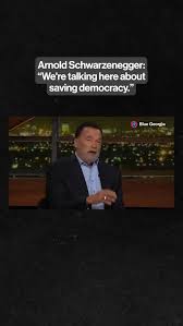Blue Georgia | Arnold Schwarzenegger: "We're talking here about saving  democracy." He suggested a "Save the Democracy Act" with three main  elements: Make... | Instagram