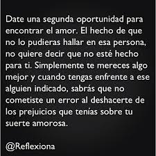 Date Una Segunda Oportunidad Decir Te Quiero Encontrar El Amor Decir No