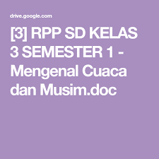 25 nomor pilihan ganda & 10 nomor isian. Rpp Kelas 3 Semester 2 Cuaca