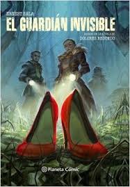 El inspector salazar seguirá la investigación desde elizondo, el pueblo donde pasó su niñez. 15 El Guardian Invisible La Novela Grafica Planeta De Libros El Guardian Invisible Novelas Graficas Novelas