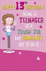 Hey, remember your 5th birthday? Happy 13th Birthday Being A Teenager Is Hard Humorous Age 13 New Card For Girls Occasion Cards
