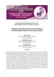 Jalan stadium, q102, q105, lorong petra 1, jalan bakar liber, lorong petra 3, jalan tunku, jalan tun abdul rahman yakub, jalan awang wal, jalan pustaka. Pdf Opinion On Reading Among Library Users Of Pustaka Negeri Sarawak In Kuching And Miri