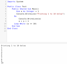 The statement may be a single statement or even a group of statements the loop repeats while the given condition holds true. Vb Net Loops 5 Valuable Types Of Loops In Vb Net You Need To Know