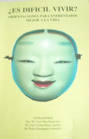Es difícil vivir?: Orientaciones para enfrentarse mejor a la vida
