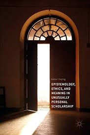 Epistemology Ethics And Meaning In Unusually Personal Scholarship By Amber Esping Palgrave Macmillan Scholarships Ethics Buch