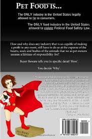 It was a 'trusted' company. Amazon Com Buyer Beware The Crimes Lies And Truth About Pet Food 9781453855010 Thixton Susan Books