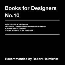 Each Week A Designer Or Studio Recommends Four Books For Designers This Week Suggestions From Robert Holmkvist Design Director At Essen Disenos De Unas Libros