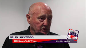 Brian Lockwood's Dad cried when he won the Lance Todd Trophy