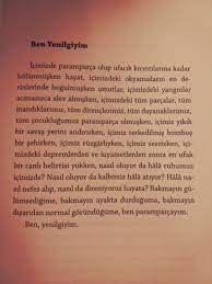 Ben Yenilgiyim Icimizde Paramparca Olup Ufacik Kirintilarina Kadar Bolunmusken Hayat Icimizd Ilham Verici Sozler Ilham Verici Alintilar Ilham Veren Sozler