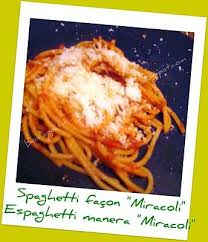 Bon Appetit Spaghetti Facon Miracoli Espaghetti Como Los Miracoli Spaghetti Bon Appetit
