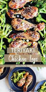 Oven Baked Chicken Legs Flavorful Teriyaki Marinated Baked Chicken Legs With Roasted Bro Easy Chicken Recipes Healthy Chicken Recipes Easy Baked Chicken Legs