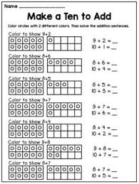 Make A Ten To Add Worksheets First Grade Math Worksheets Kids Math Worksheets First Grade Math