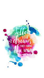 A Beautiful Quote Easy To Draw With Water Colour Wallpaper Iphone Quotes Wallpaper Quotes Dream Quotes