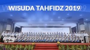 Bisa masuk katagoro menjadi peserta di wisuda tahfidz daerah & wisuda akbar nasional 8 tahun 2017. Wisuda Tahfidz 2019 Youtube