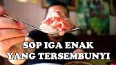 Sop Iga Enak Dan Murah Punya Pak De Youtube Warung soto bang asgar sedia sop iga, sop buntut, sop kaki sapi, sop ayam, sop ceker, oseng daging, iga bakar. sop iga enak dan murah punya pak de