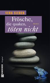 Beachten sie, dass die zeitspanne bis ende august reichen kann. Frosche Die Quaken Toten Nicht Gmeiner Verlag