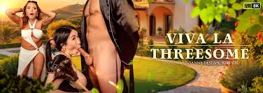 Viva La Threesome VR Porn Video: 8K, 4K, Full HD and 180360 POV | VR  Bangers