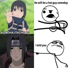 Told Ya Naruto Shippuden Anime Anime Anime Naruto