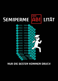 Semipermeabilitat Nur Die Besten Kommen Durch Abimotto 2020 In 2020 Abi Motto Abi Abi Plakate