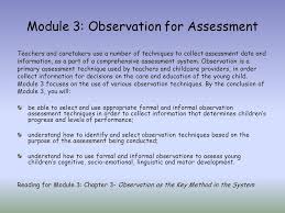 It does not require much technical knowledge. Module 3 Observation For Assessment Ppt Download