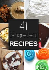 41 Easy 3 Ingredient Recipes Ingredients Recipes 3 Ingredient Recipes Three Ingredient Recipes