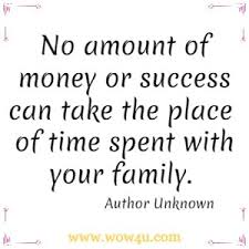 Family quotes is the translator of your emotions. 29 Family Time Quotes Inspirational Words Of Wisdom
