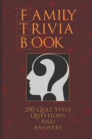 Read on for some hilarious trivia questions that will make your brain and your funny bone work overtime. Family Trivia Book A Fun Collection Of 200 Family Friendly Trivia Quiz Questions And Answers By Robin Slee