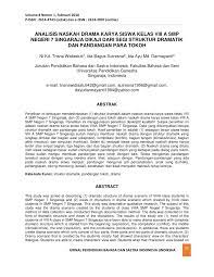 Secara umum naskah drama adalah materi dasar sebuah drama, jika tidak dipentaskan dalam drama tidak dapat dikatakan bahwa materi dasarnya sempurna. Pdf Analisis Naskah Drama Karya Siswa Kelas Viii A Smp Negeri 7 Singaraja Dikaji Dari Segi Struktur Dramatik Dan Pandangan Para Tokoh