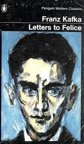 Letters to Felice : Kafka, Franz, Stern, J., Duckworth, E., Middleton, Christopher,  Heller, Erich, Born, Jurgen: Amazon.sg: Books