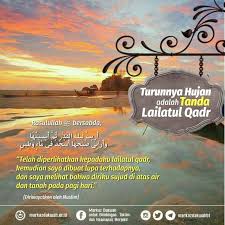 Salah satu tanda ini yang dimaksud adalah berdenyut pada dahi. Turunnya Hujan Adalah Tanda Lailatul Qadar Nasihat Sahabat