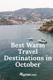 Hot Countries In October For Fall Vacation Oyster Com Warm Travel Destinations Fall Vacations Warm Travel